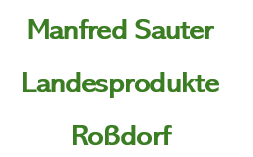Manfred Sauter Landesprodukte e. K.